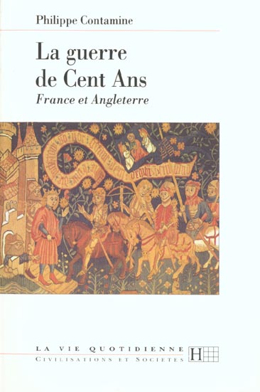 La guerre de cent ans - france et angleterre