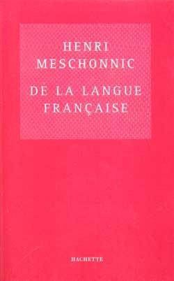 De la langue francaise ; essai sur une clarte obscure