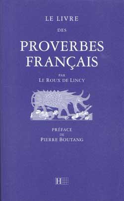 Le livre des proverbes francais