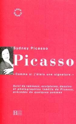 Picasso : «Comme si j'étais une signature.»
