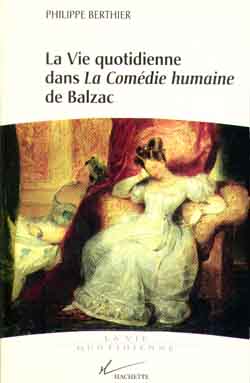 La vie quotidienne dans la Comédie Humaine de Balzac