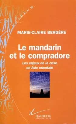 Le mandarin et le compradore : Les enjeux de la crise en Asie orientale