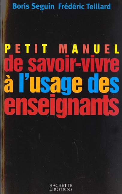 Petit manuel de savoir-vivre a l'usage des enseignants