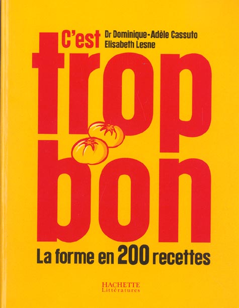 C'est trop bon