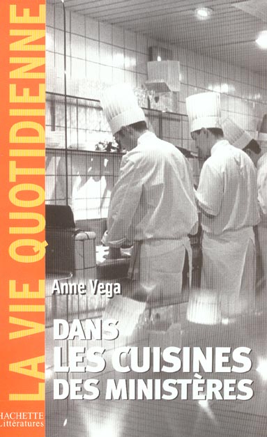 Dans les cuisines des ministères