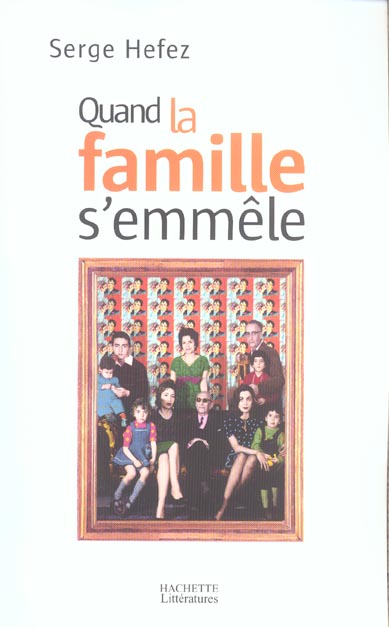 Quand la famille s'emmele