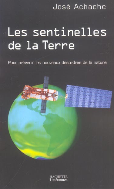 Les sentinelles de la terre