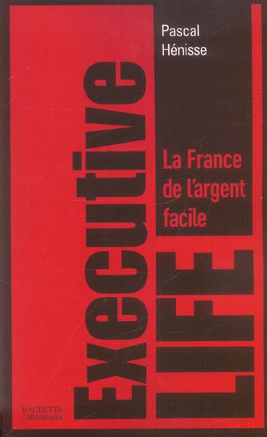 Executive life - histoire secrete d'un scandale d'etat