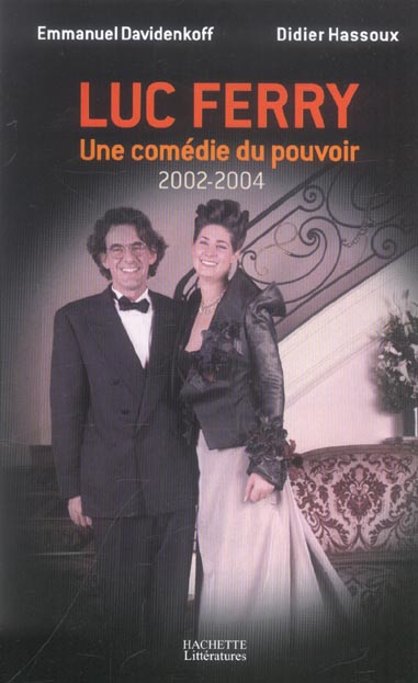 Luc Ferry : Une comédie du pouvoir, 2002-2004