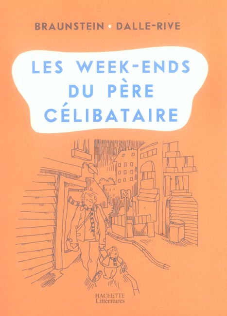 Les week-ends du pere celibataire