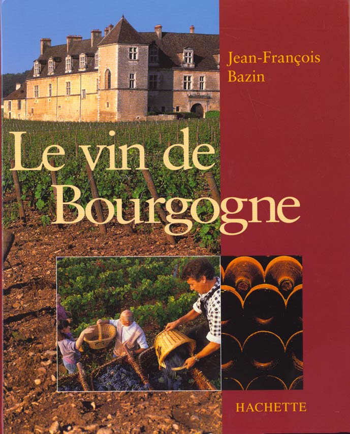 Le vin de Bourgogne