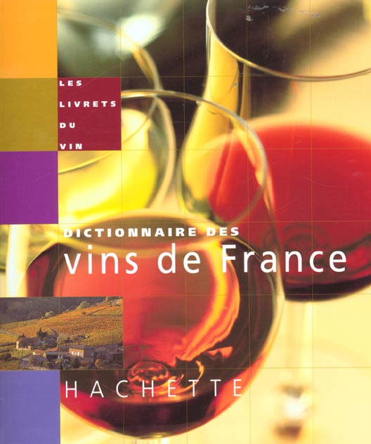 Dictionnaire des vins de france