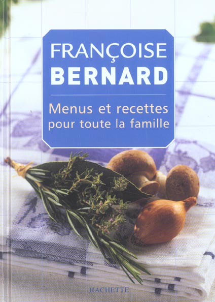 Menus et recettes pour toute la famille