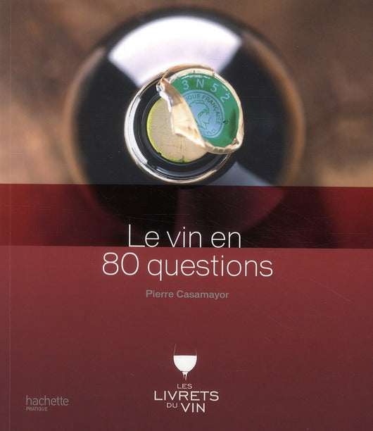 Le vin en 80 questions