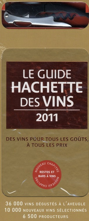 Le guide Hachette des vins (édition 2011)