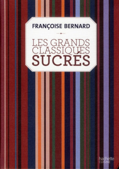 Les grands classiques sucrés