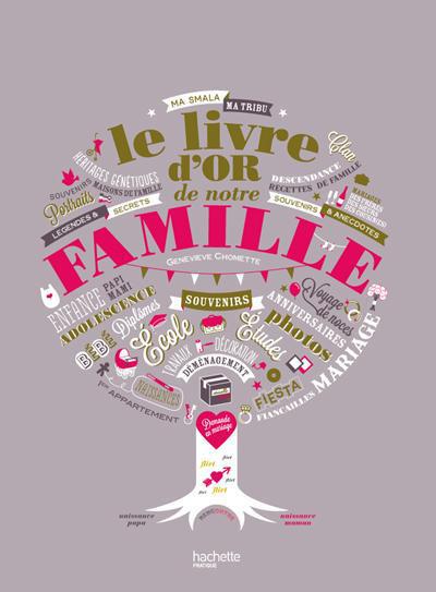 Le livre d'or de notre famille