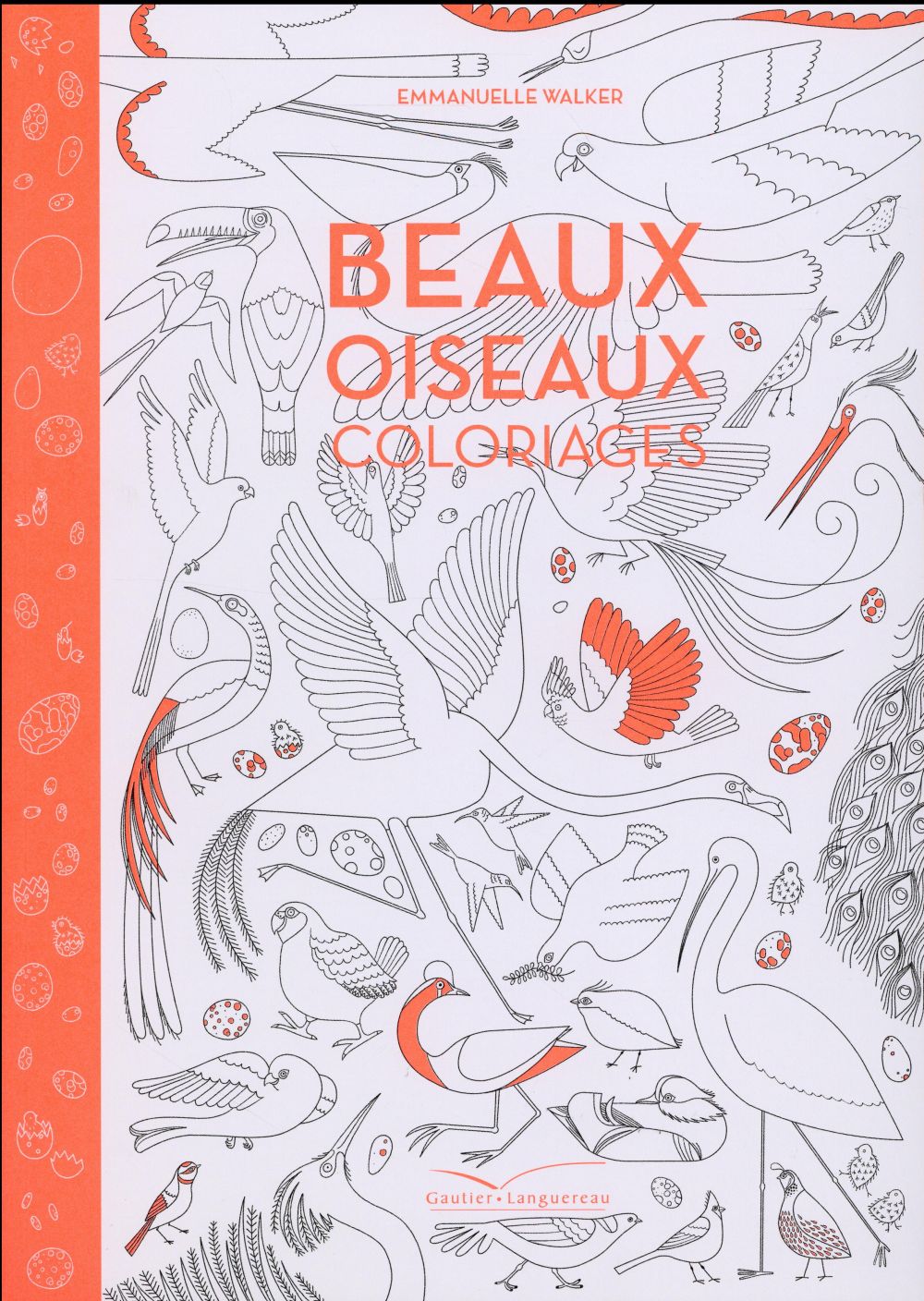 Beaux oiseaux ; coloriages