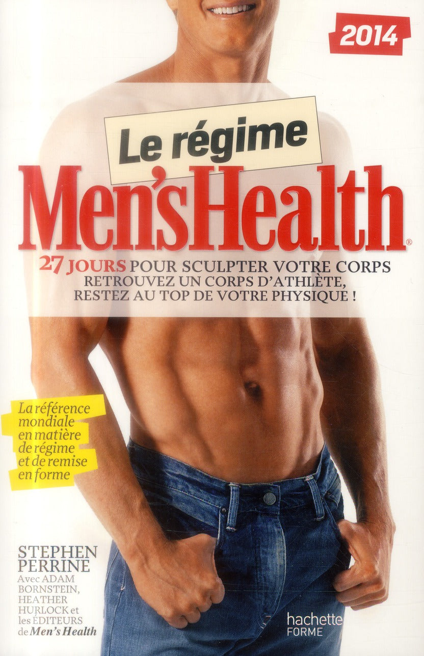 Le régime Men's Health ; 27 jours pour sculpter votre corps