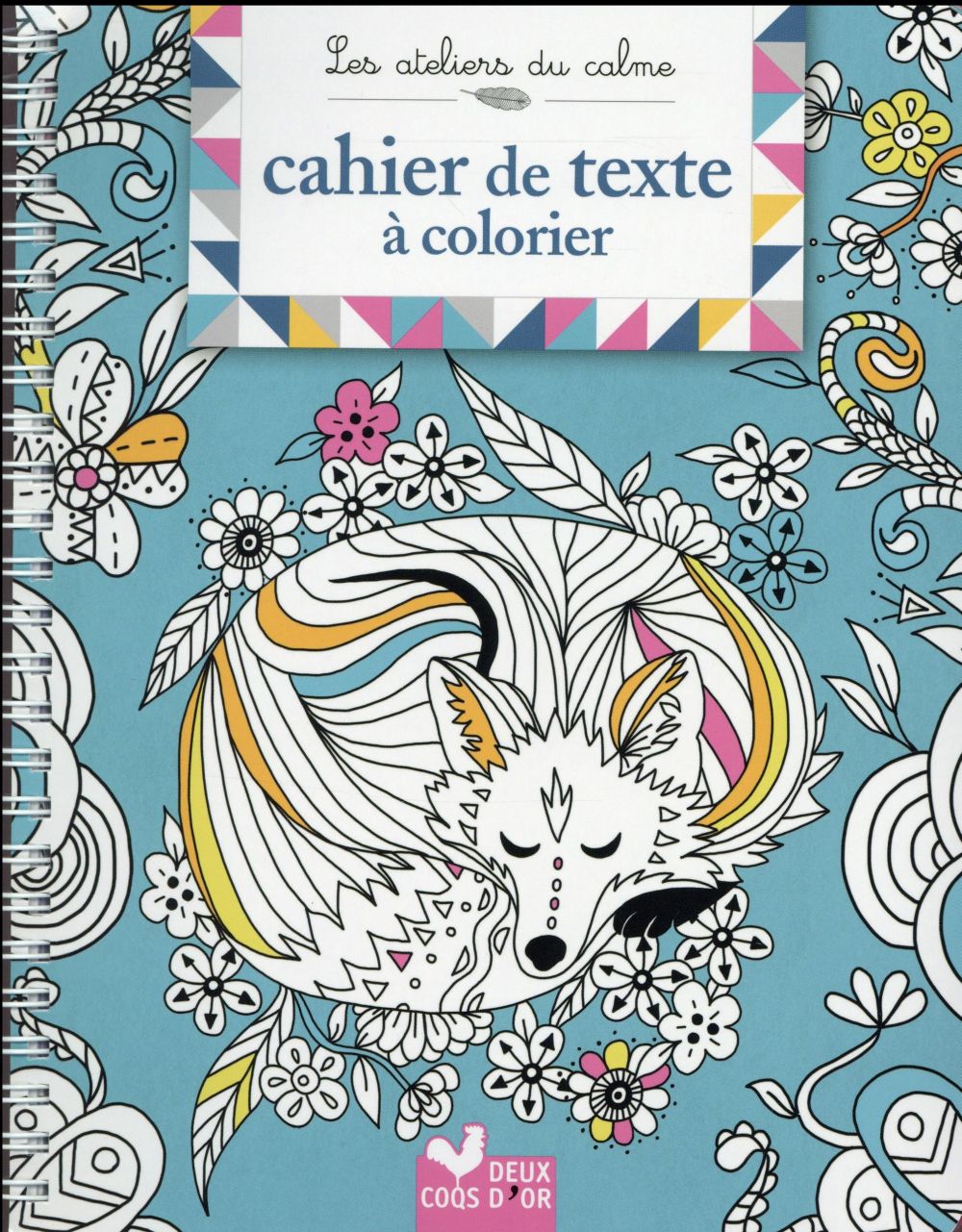 Les ateliers du calme : mon cahier de texte à colorier