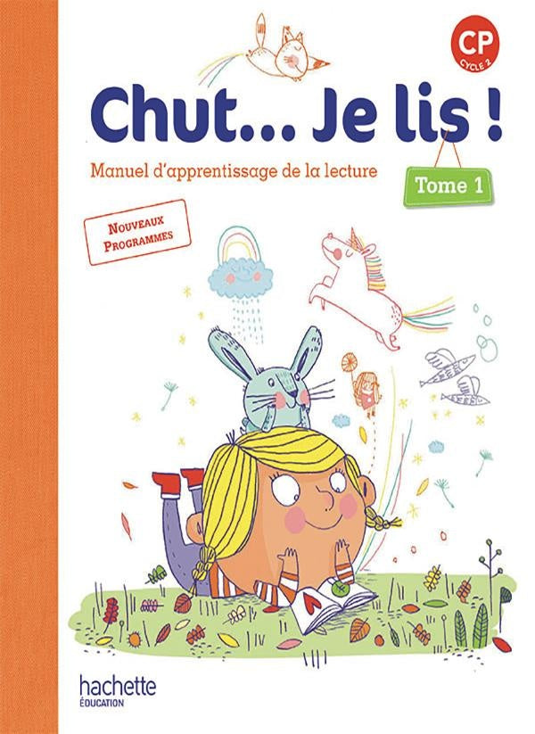 CHUT... JE LIS ! : méthode de lecture ; CP ; livre de l'élève Tome 1 édition 2016)