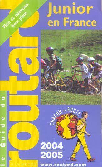 Guide du Routard : junoir france (édition 2004/2005)