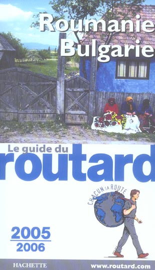Guide du Routard : roumanie, bulgarie (édition 2005/2006)