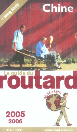 Guide du Routard : chine (édition 2005/2006)