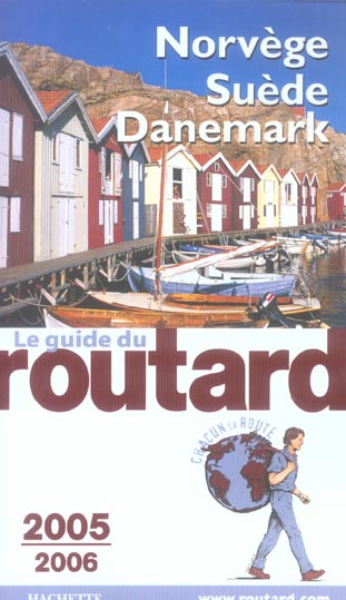 Guide du Routard : NORVEGE, SUEDE, DANEMARK (édition 2005/2006)