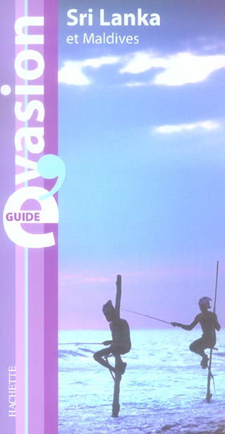 Guide évasion : SRI LANKA et maldives