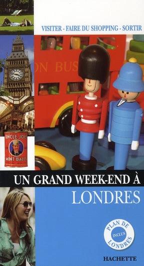 Un grand week-end : Londres