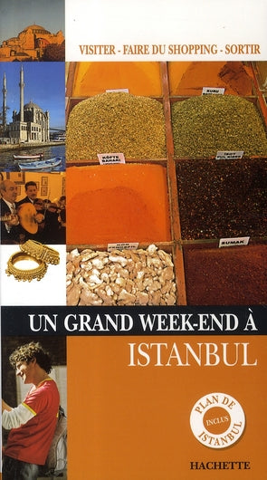 Un grand week-end : Istanbul