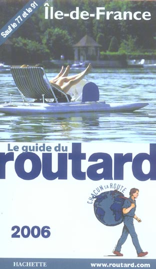 Guide du Routard : ile de france (édition 2006)
