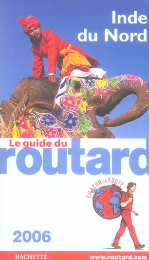 Guide du Routard : inde du nord (édition 2006)