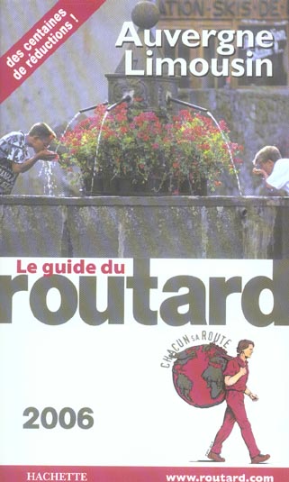Guide du Routard : AUVERGNE-LIMOUSIN (édition 2006)