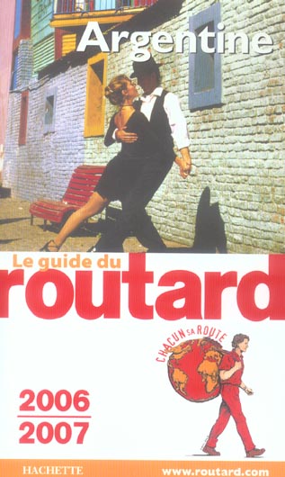 Guide du Routard : argentine (édition 2006/2007)
