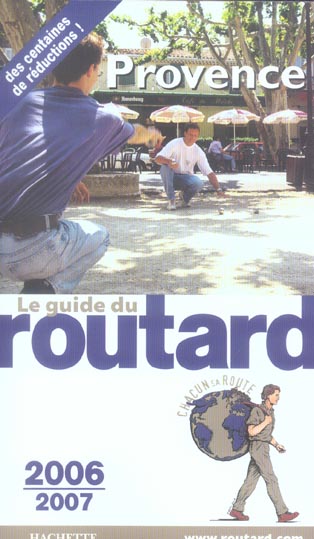 Guide du Routard : provence (édition 2006/2007)