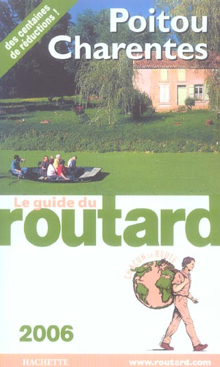Guide du Routard : POITOU CHARENTES (édition 2006)