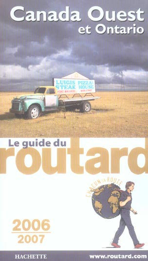 Guide du Routard : canada ouest et ontario (édition 2006/2007)