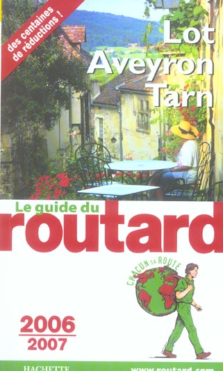 Guide du Routard : lot, aveyron, tarn (édition 2006/2007)