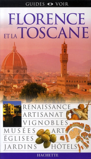 Guides voir : florence et la toscane