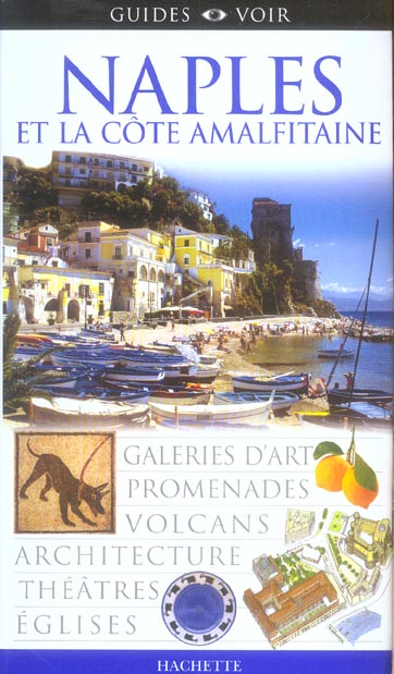 Guides voir : naples et la cote amalfitaine