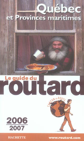 Guide du Routard : quebec et provinces maritimes (edition 2006-2007) (édition 2006/2007)