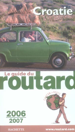 Guide du Routard : CROATIE (edition 2006-2007)