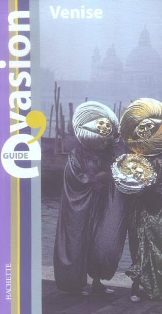 Guide évasion : VENISE