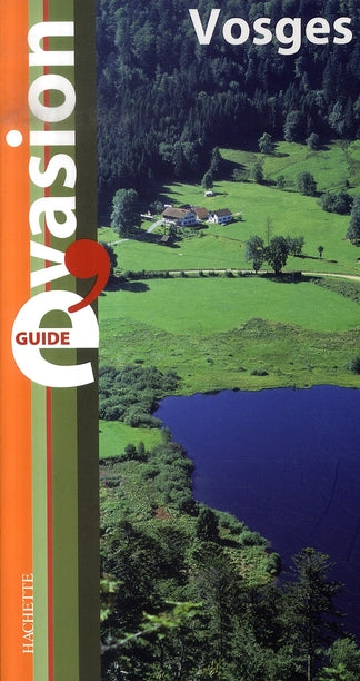 Guide évasion : vosges