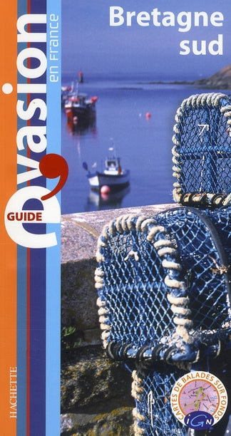 Guide évasion : Bretagne Sud