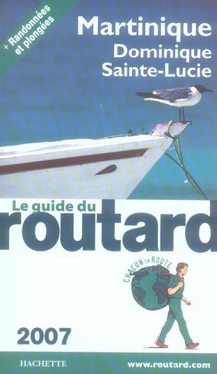 Guide du Routard : martinique, dominique, sainte-lucie (edition 2007)