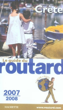 Guide du Routard : crète (édition 2007-2008)
