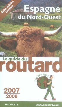 Guide du Routard : espagne du nord-ouest (édition 2007-2008)